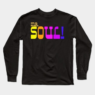 Mr. Soul! - The Film Long Sleeve T-Shirt